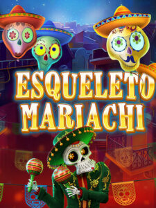 autoslot168 ทดลองเล่นเกมฟรี esqueleto-mariachi